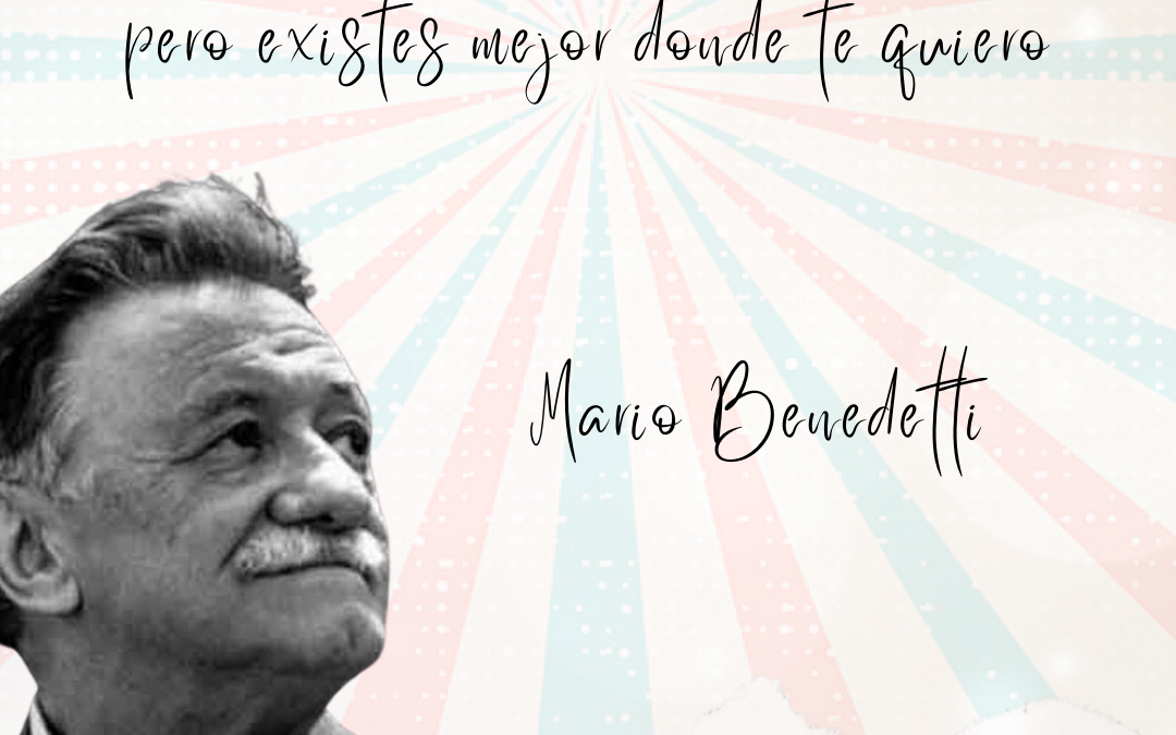 Mario Benedetti  –101 años de poesía–